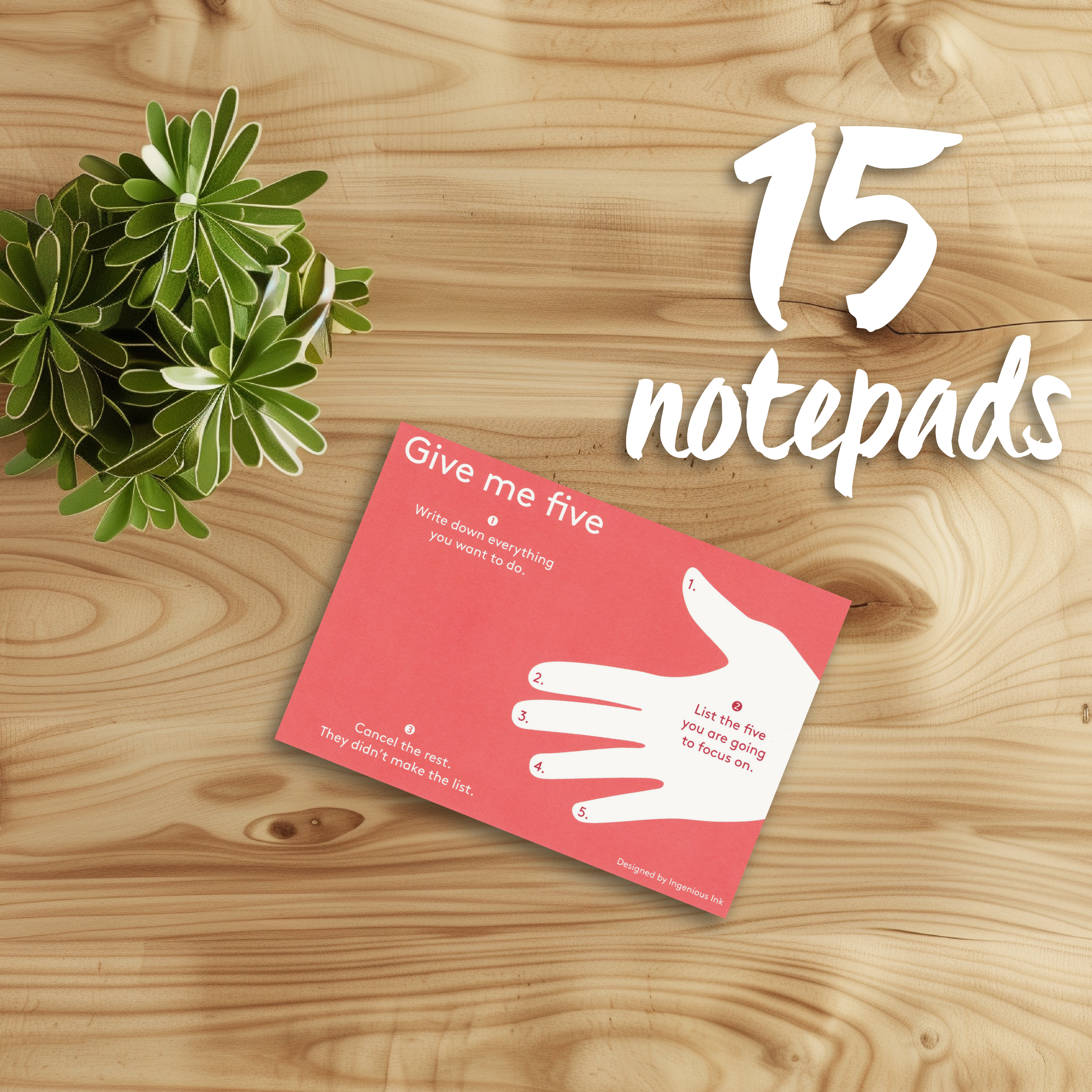 Give me five notepad