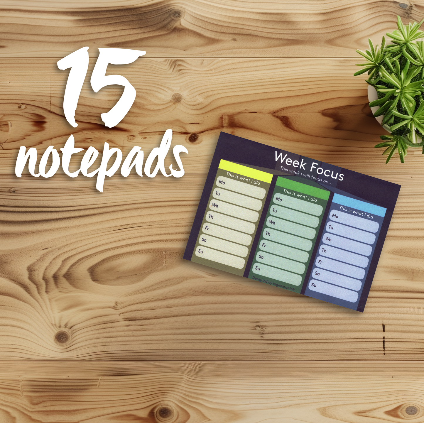 Week focus notepad